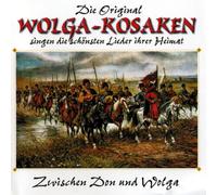 Wolga Kosaken,die Original - Singen die Schönsten Lieder I