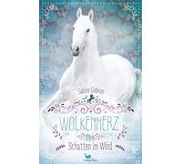 Wolkenherz - Schatten im Wind: 3