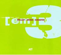 Wollny, Kruse, Schae - [Em]3