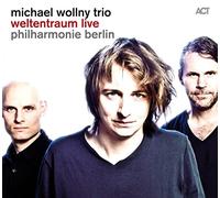Wollny Michael - Weltentraum Live