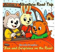 Wolou’s Adventure Road Trip: Fun and Surprises on the Road