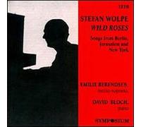 Wolpe, S. - Songs From Berlin/Jerusalem/Ne