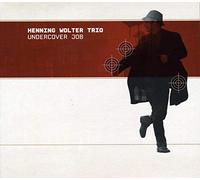 WOLTER TRIO, HENNING - UNDERCOVER JOB