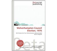 Wolverhampton Council Election, 1976: NHS Primary Care Trust, Wolverhampton, National Health Service (England)