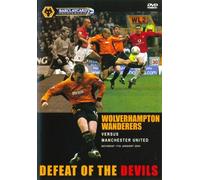 Wolverhampton Wanderers v Manchester United 'Defeat of the Devils' 2004 (Wolves) [Edizione: Regno Unito]
