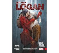 Wolverine: Old Man Logan Vol. 7: Scarlet Samurai by Ed Brisson