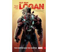 WOLVERINE: OLD MAN LOGAN VOL. 9 - THE HUNTER AND THE HUNTED