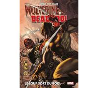 Wolverine VS Deadpool: Le loup sort du bois - NUOVO