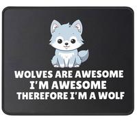 Wolves Are Awesome I'm A Wolf Mousepad Piccolo Tappetino per Mouse Portatile Mouse Pad for Accessori Scrivania Ufficio Computer 25X30Cm