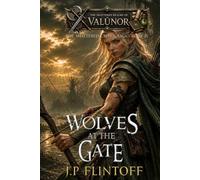Wolves at the Gate: The Shattered Crown Saga