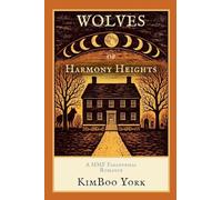 Wolves of Harmony Heights, 2nd Ed.