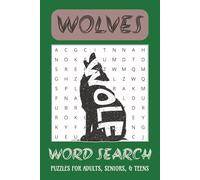 Wolves Word Search Puzzle Book: Word Searches with Easy to Read Print About Wolves, Grey Wolf, Wolf Packs and More | 6 x 9 inches, 110 pages | 50+ ... Gift for Vacations, Holidays, and Free Times