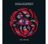 Wolvespirit Fire and Ice (Vinyl LP)