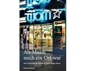 WOM - Als Musik noch ein Ort war: Die Geschichte der World of Music Mega-Stores