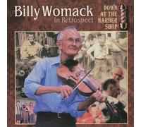 Billy Womack Billy Womack In Retrospect: Down At The Barber Shop (CD)