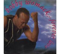 Womack, Bobby - Forever Love / Color Him Father