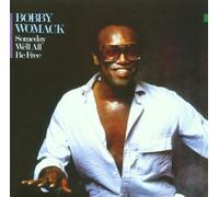 Womack,Bobby - Some Day We Ll Be Free/the Poe