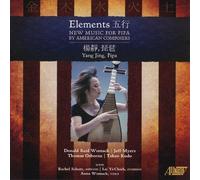Womack/Myers/Osborne - Elements: New Music For Pipa By American Composers