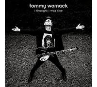 Tommy Womack I Thought I Was Fine (CD) Album Digipak