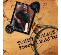 Womack, Tommy - There I Said It!