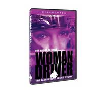 Woman Driver: The Katherine Legge Story
