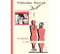 Woman in the Plural: Verse, Diary Entries, Poetry for the Stage, Surrealist Experiments