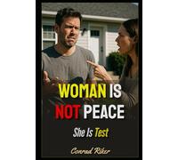 Woman Is Not Peace: She Is Test