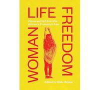 Malu Halasa Woman Life Freedom (Tascabile)