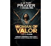 Woman of Valor: February: Surrender & Trust