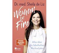 Sheila de Liz Luisa Woman on Fire: Alles über die fabelhaften Wechs (Tascabile)