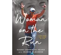 Woman on the Run: 6,000 miles that saved my life