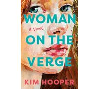 Woman on the Verge: A Novel