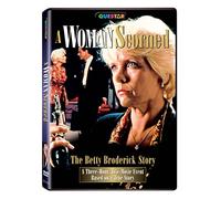 Woman Scorned: the Betty Broder