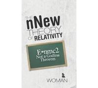 Woman The nNew Theory of Relativity (Copertina rigida)