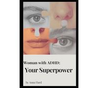 Woman with ADHD: Your Superpower