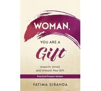 Woman, You Are a Gift