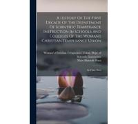 Woman's Christi A History Of The First Decade Of The Departme (Copertina rigida)