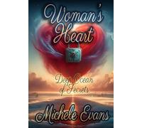 Woman's Heart: Deep Ocean of Secrets!