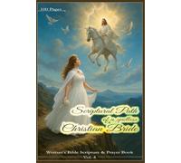 Woman's Scripture & Bible Book - Scriptural Path of a Spotless Christian Bride: Grayscale Edition, 100 pages, 6 x 9 inches, personal Christian Story, ... Self Help, pastoral recourses, stationary