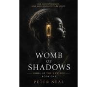Womb of Shadows: A GOTNA Novel