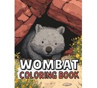 Wombat Coloring Book: Fun And Simple Designs For Kids Ages 4-8