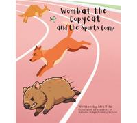 Wombat the Copycat and the Sports Comp