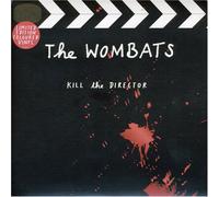 Wombats - Kill the Director