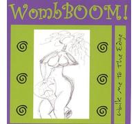 Wombboom! - Walk Me To The Edge
