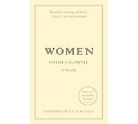 Chloe Caldwell Women (Tascabile)