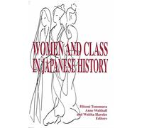 Women and Class in Japanese History: 25