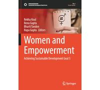 Women and Empowerment: Achieving Sustainable Development Goal 5