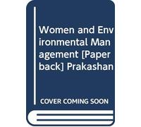 Women and Environmental Management [Paperback] Prakashan