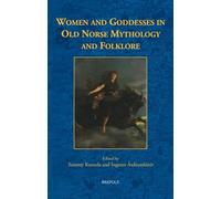 Women and Goddesses in Old Norse Mythology and Folklore