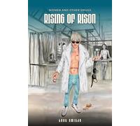 Women And Other Drugs: Rising of Rison